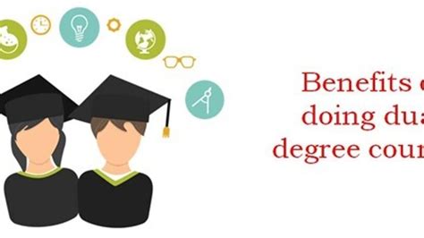 Dual degree courses: Double benefits in half the time | College