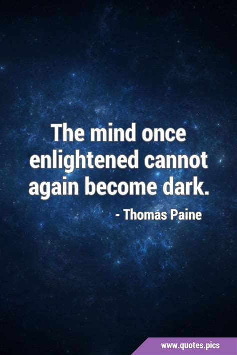 The mind once enlightened cannot again become dark. in 2021 ...