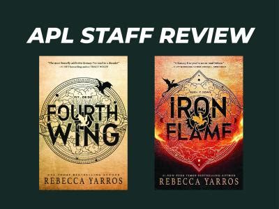 Staff Review: Fourth Wing & Iron Flame | Auburn Public Library