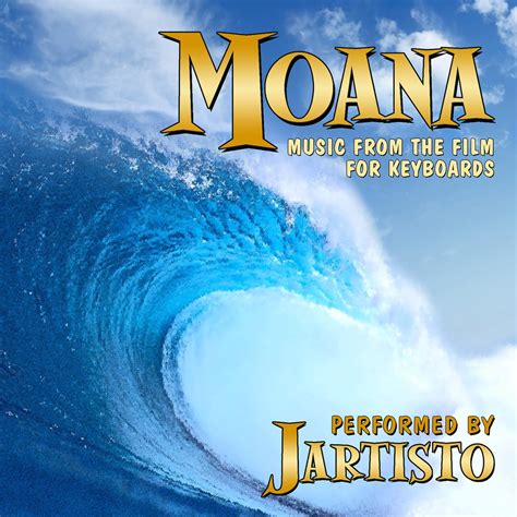 ‎Moana (Music from the Film for Keyboards) - EP by Jartisto on Apple Music