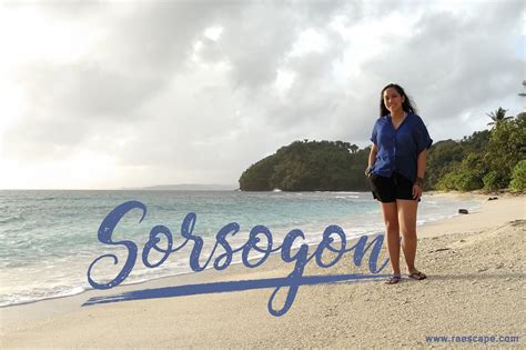 SORSOGON TRAVEL GUIDE (DIY ITINERARY + BUDGET) — RAESCAPE