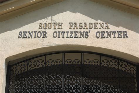 South Pasadena Senior Center Events | The South Pasadenan | South ...