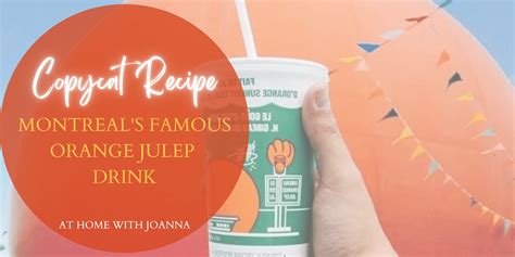 Copycat Recipe: The Famous Orange Julep Drink – At Home With Joanna