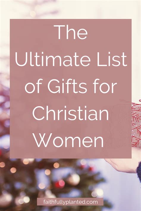 The Ultimate List of Christian Gifts For Women - Faithfully Planted