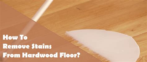 How to Remove Water Marks, Greasy Items Stains From Hardwood Floor