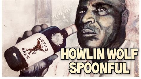 Howlin Wolf - Spoonful - YouTube