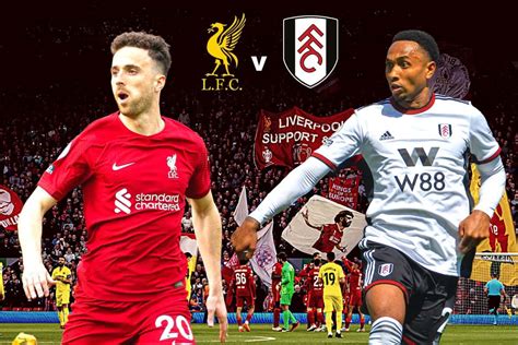 Liverpool vs Fulham preview: Prediction, team news, lineups