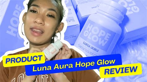 LUNA AURA Hope Glow Advanced Glutathione | Skincare Review | 0133 - YouTube