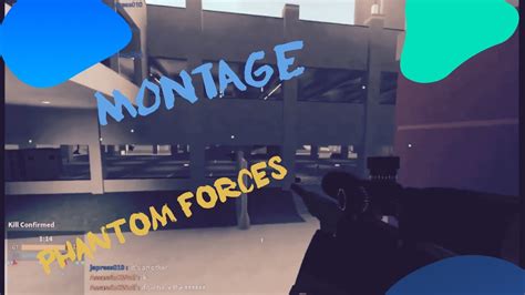 Phantom forces Montage - YouTube