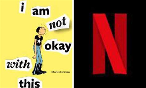 Netflix Orders Coming-Of-Age Series 'I Am Not Okay With This' Based On Graphic Novel