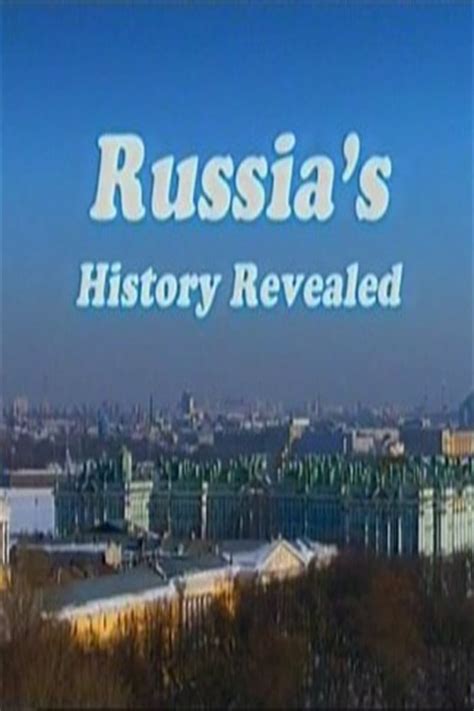 Russia's History Revealed (TV Series 2013-2013) - Posters — The Movie Database (TMDB)