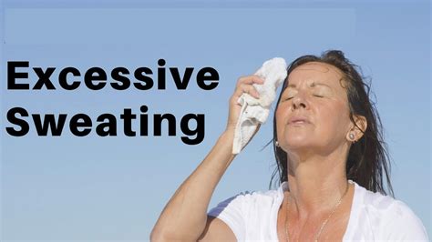 Hyperhidrosis - Day or Night Excessive Sweating - Causes & Treatment