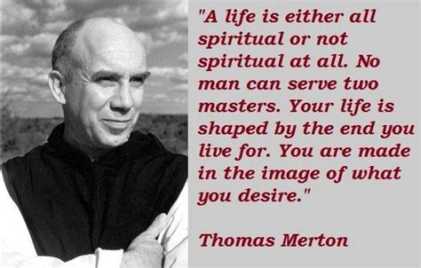 Thomas Merton Quotes About Love. QuotesGram