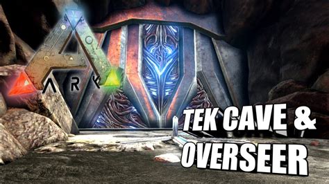 Tek Cave & Overseer (Final Boss) | Ark Survival Evolved | The Island - YouTube