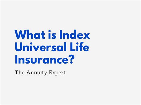 A Guide To Indexed Universal Life Insurance