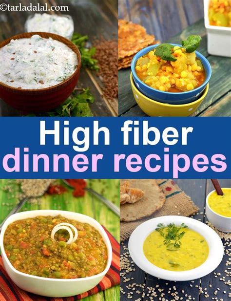 High Fiber recipes for Dinner, Indian Veg fibre rich recipes | High ...