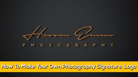 How To Make Your Own Photography Signature Logo - Logo Design Tutorial - Dr. Creative