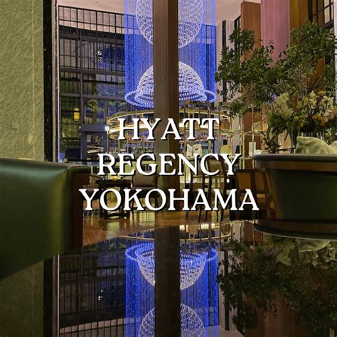 Hyatt Regency Yokohama - Japanko Official