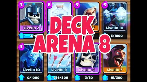 CLASH ROYALE DECK per Arena 8 - YouTube