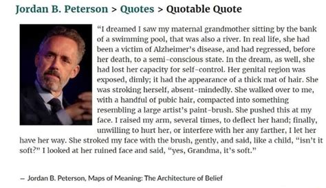 Jordan B. Peterson > Quotes > Quotable Quote dreamed I saw my maternal ...