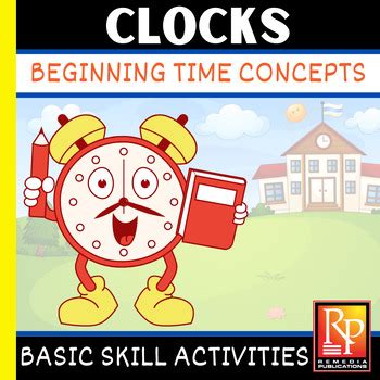 Clocks: Beginning Time Concepts by Remedia | Teachers Pay Teachers