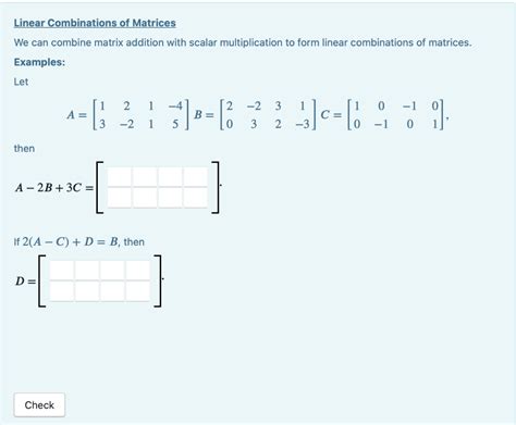 Solved Linear Combinations of Matrices We can combine matrix | Chegg.com