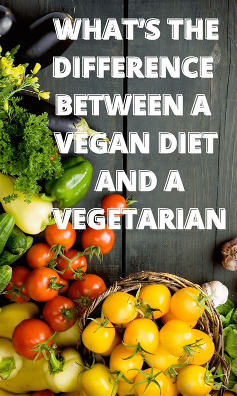 What's The Difference Between Vegan And Vegetarian - Healthier Steps