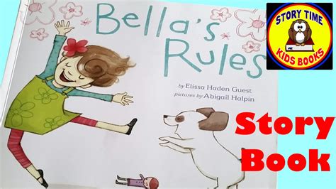 Bella's Rules Story Books For Children Read Aloud Out Loud - YouTube