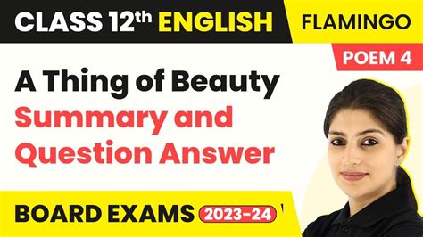 A Thing of Beauty - Summary and Question Answers | Class 12 English Flamingo Poem 4 (2022-23 ...