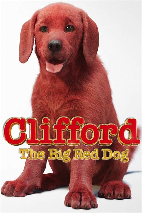 Clifford the Big Red Dog (2021) — The Movie Database (TMDb)