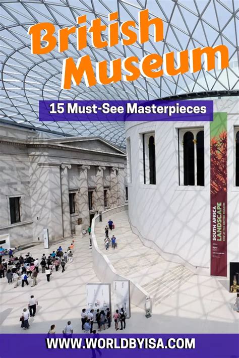 British museum highlights 15 must see masterpieces – Artofit