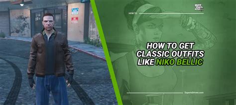 How to Get Classic Outfits in GTA Online Including Niko Bellic