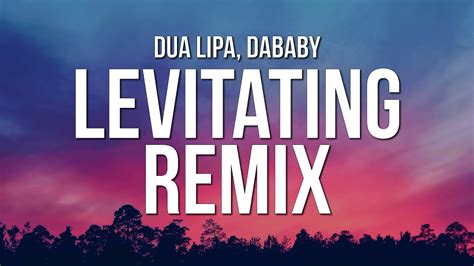 Dua Lipa, Dababy - Levitating Remix Ft. Dababy ascolta online in buona qualità