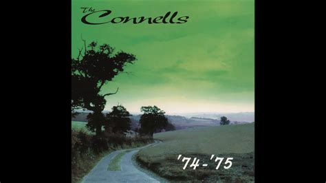 The Connells - '74–'75 - YouTube