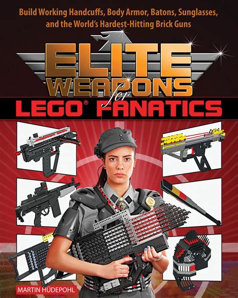Buy Elite Weapons for LEGO Fanatics: Build Working Handcuffs, Body Armor, Batons, Sunglasses ...