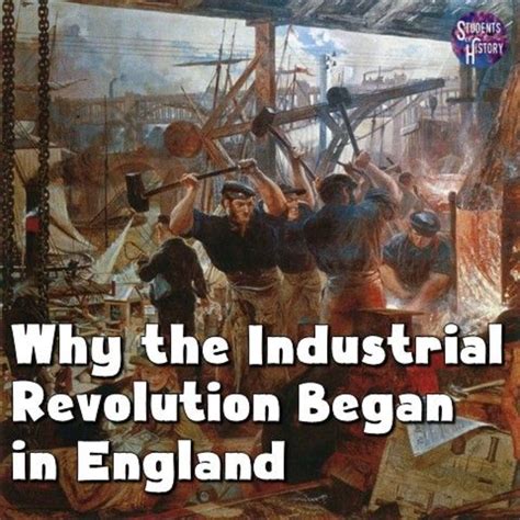 Why the Industrial Revolution Began in England