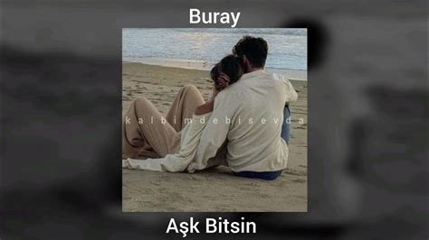 Buray - Aşk Bitsin (speed up) - YouTube