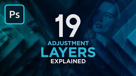 The 19 Adjustment Layers in Photoshop Explained - Photoshop Trend