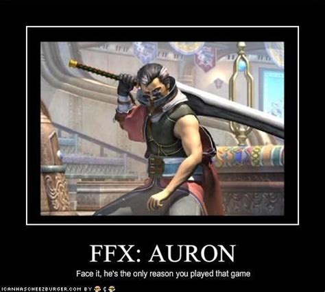 Actually, I love FFX, but Auron was definitely my favorite! He's my favorite FF character PERIOD ...