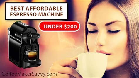 Best Espresso Machine Under $200 - Coffee Maker Savvy