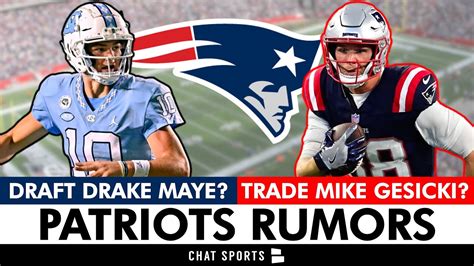 New England Patriots Rumors: DRAFT Drake Maye As Mac Jones Replacement? Trade Mike Gesicki ...