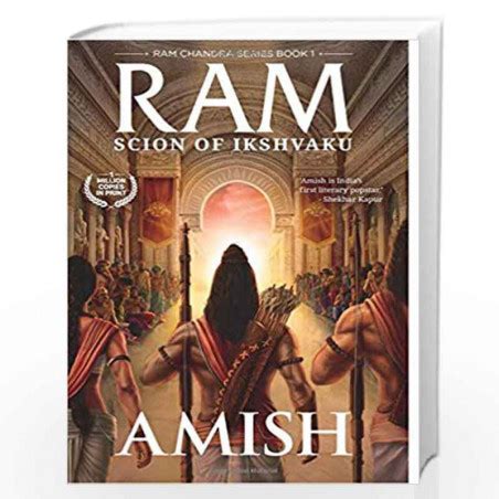 Ram - Scion of Ikshvaku (Book 1 - Ram Chandra Series): 2015 Edition with Updated Cover by AMISH ...