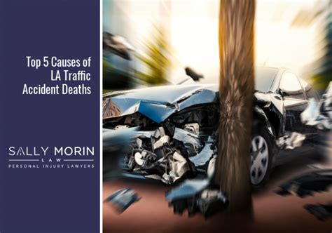 Top 5 Causes of LA Traffic Deaths | Sally Morin Law