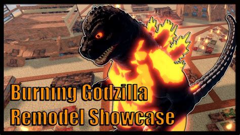 Roblox Kaiju Universe: Burning Godzilla Remodel Showcase - YouTube