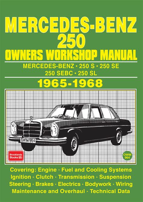 Mercedes-Benz 250 Owners Workshop Manual 1965-1968 – Brooklandsbooks