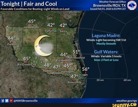 Weather Forecast Office Tonight I Fair and Cool Brownsville/RGV. TX Favorable 'Conditions for ...