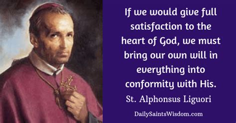 Wisdom of St. Alphonsus Liguori - August Italian Doctor...