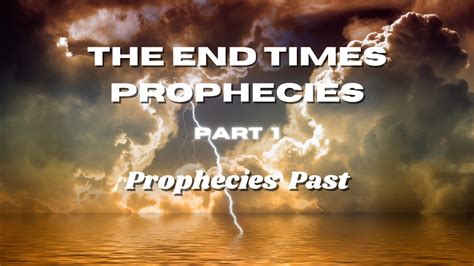 THE END TIMES PROPHECIES PART 1 - Prophecies Past - YouTube