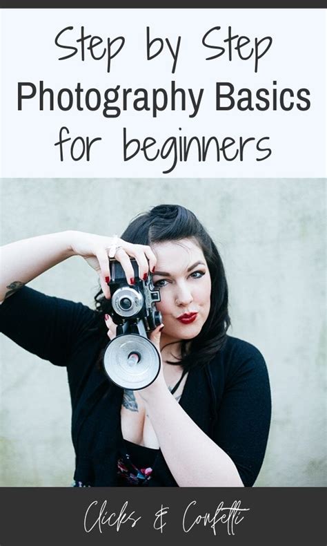 Step By Step Guide To Photography Basics For Beginners