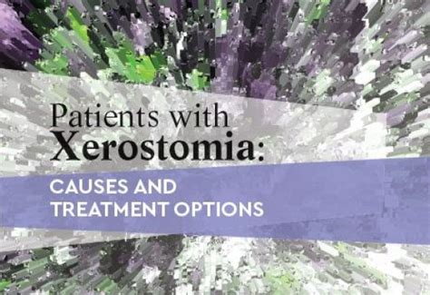 Patients with Xerostomia: Causes and Treatment Options | Gum Disease Info